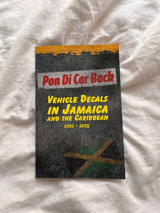 Pon Di Car Back Zine